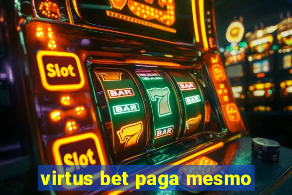 virtus bet paga mesmo